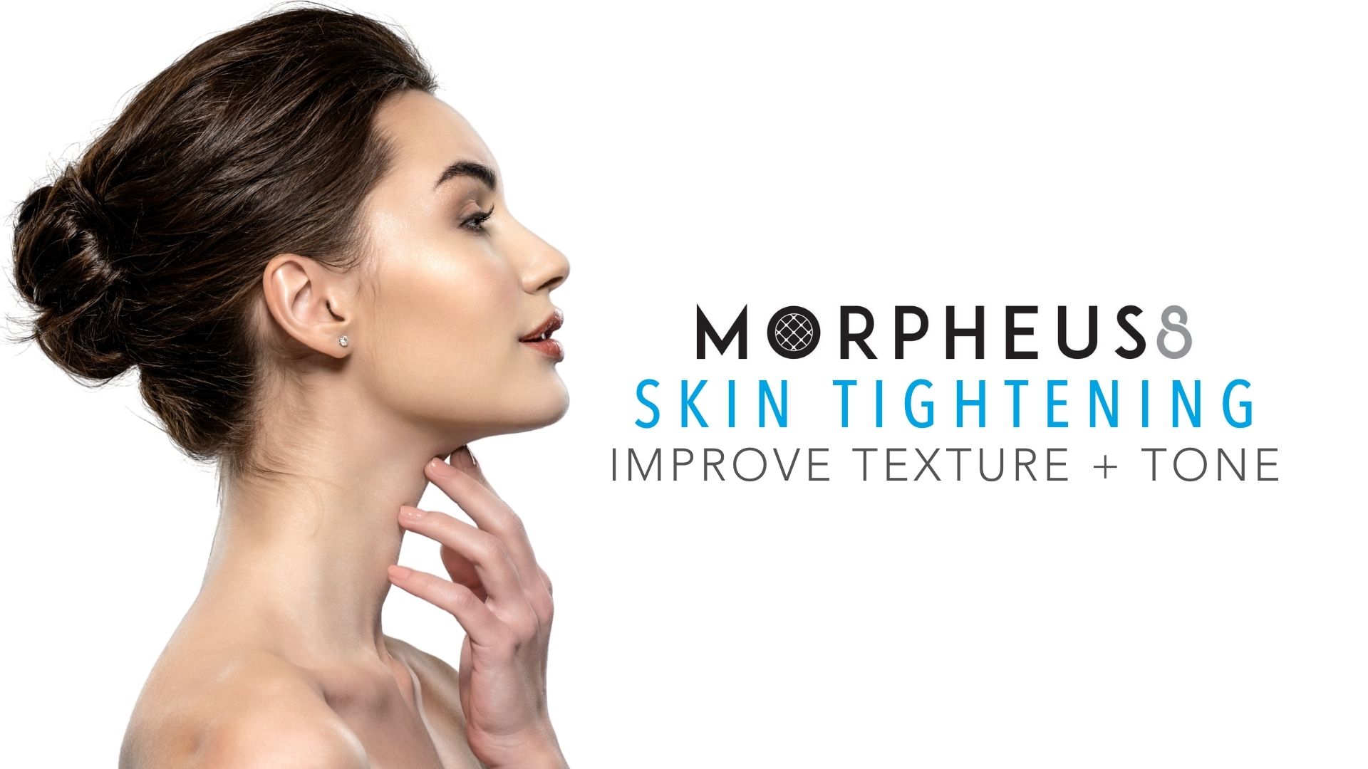Woman with beautiful skin holding her neck promoting a Morpheus 8 skin tightening treatment.